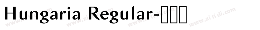 Hungaria Regular字体转换